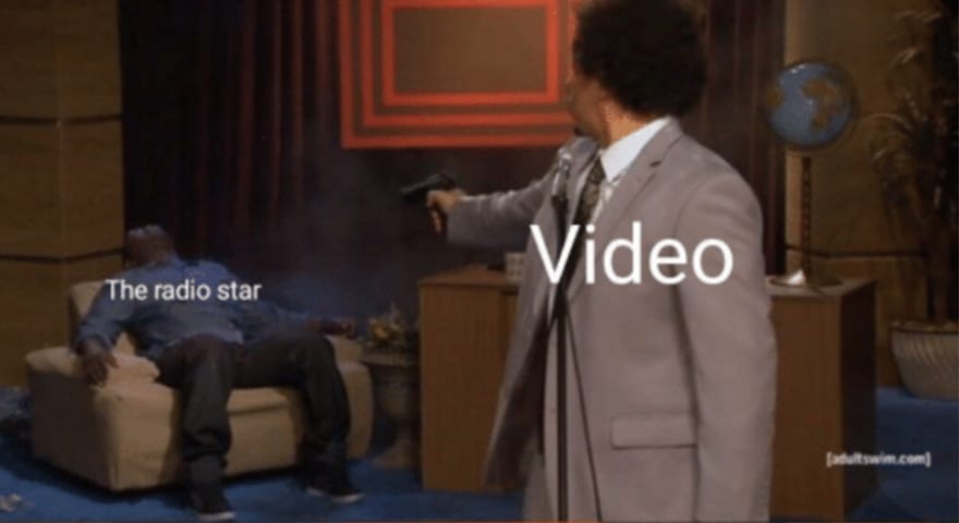 Video Killed The Radio Star Memes