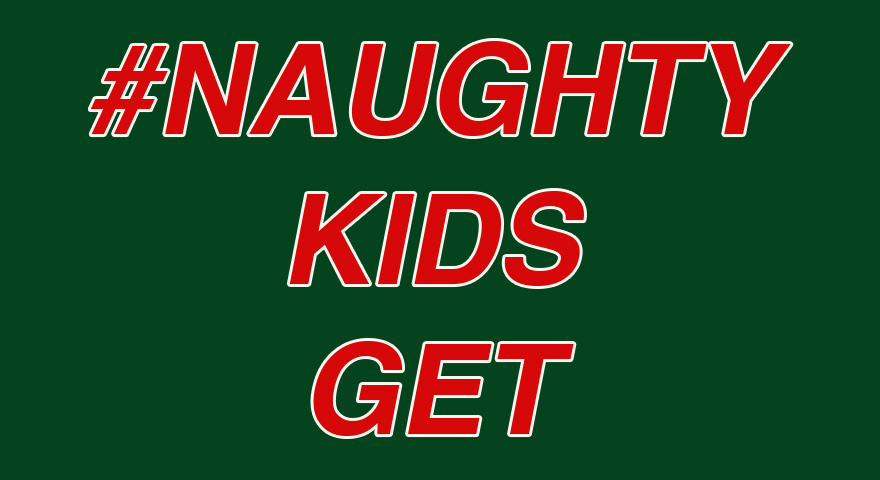 #NaughtyKidsGet Trending Christmas Hashtag