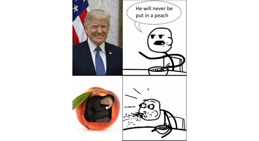 Trump Is ‘In A Peach’ Memes