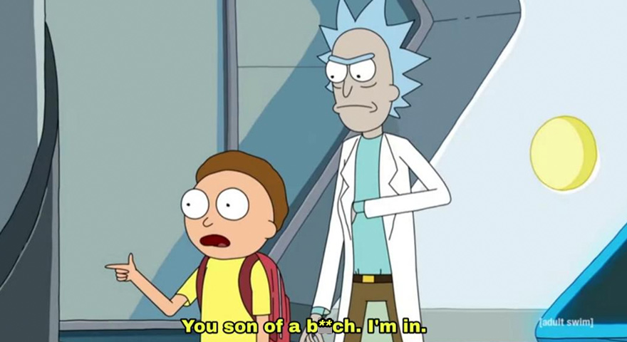 ‘You Son Of A B**ch I’m In’ Rick And Morty Memes