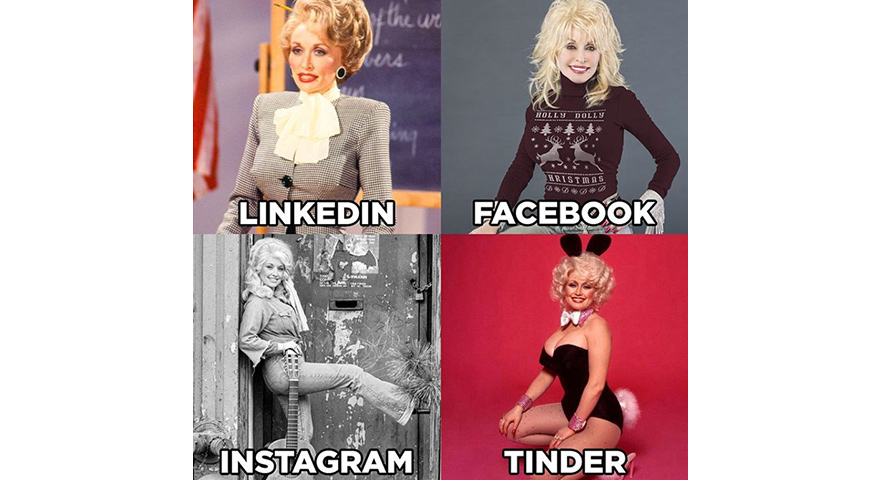 Dolly Parton Challenge: LinkedIn / Facebook / Instagram / Tinder