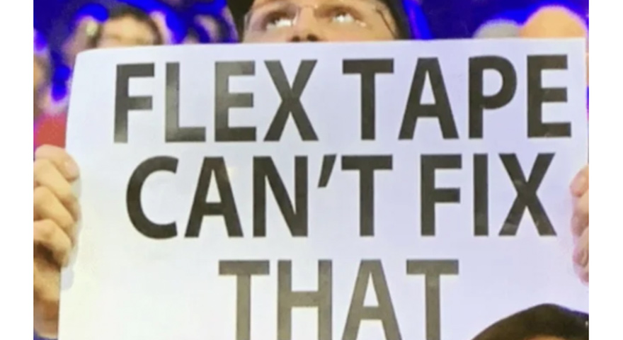 Flex Tape Can’t Fix That Sign Memes