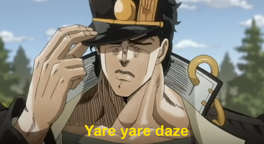 What Does Yare Yare Daze Mean?