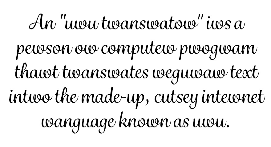 The ‘UWU’ Translator Can ‘UWUize” Any Text