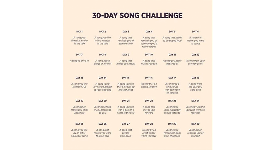 The 30-Day Song Challenge On Instagram #SongChallenge
