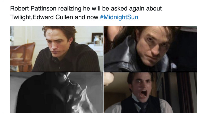 Robert Pattinson ‘Midnight Sun’ Memes