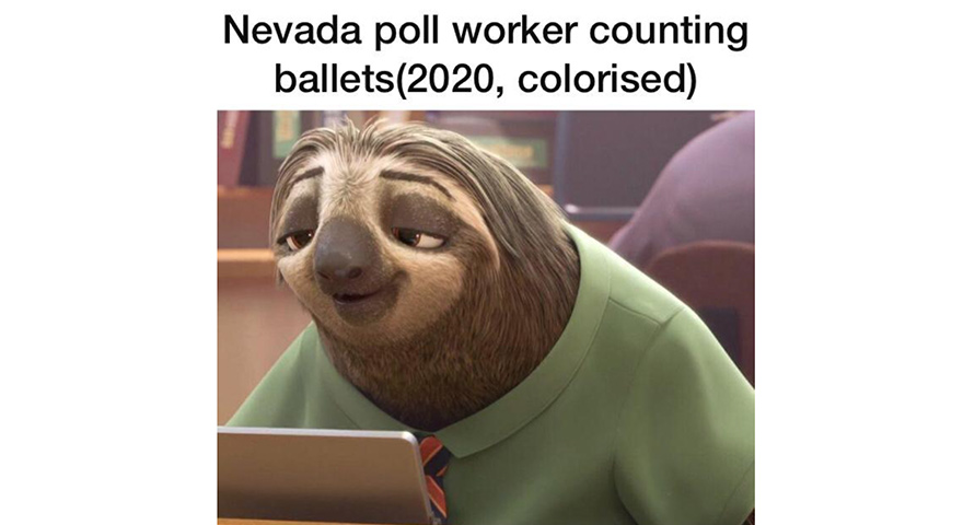 Nevada Vote Counting Memes – 2020 Presidential Election