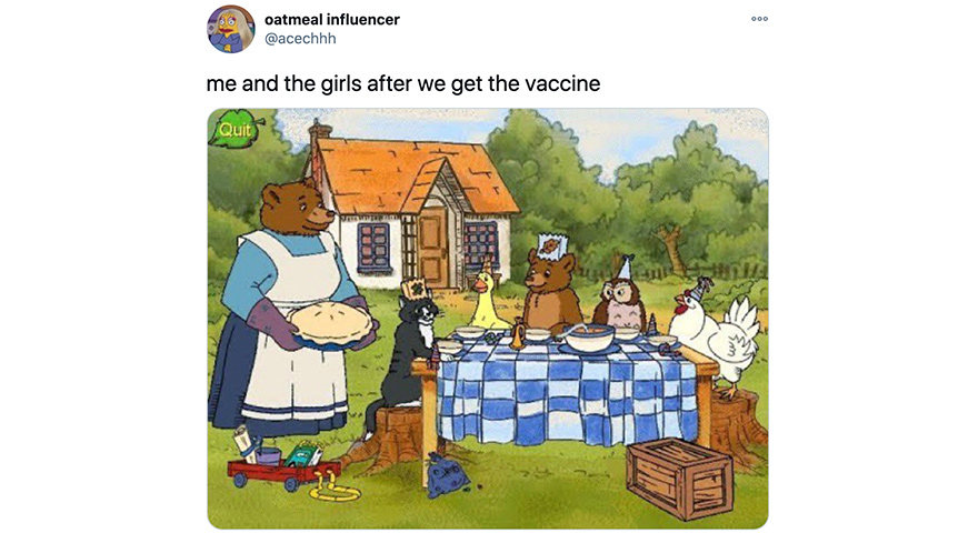 Memes Anticipate What We’ll Do After We Get The Vaccine