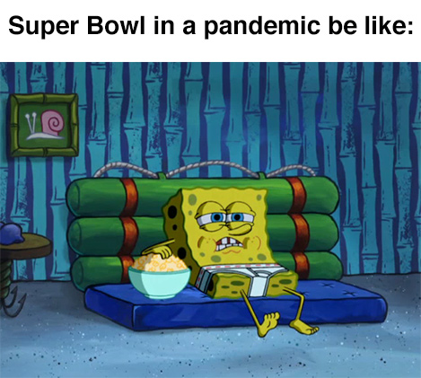 Super Bowl 2021 Memes SpongeBob